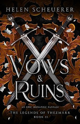 Vows & Ruins by Helen Scheuerer