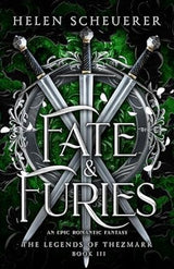 Fate & Furies by Helen Scheuerer