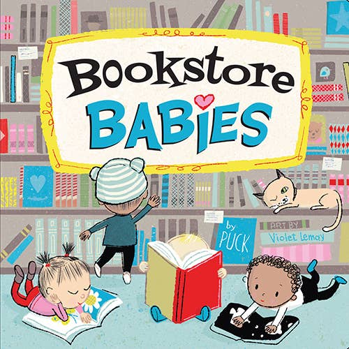Bookstore Babies by Puck