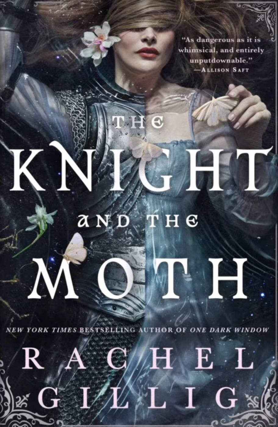 Knight and the Moth by Rachel Gillig