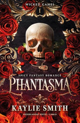 Phantasma by Kaylie Smith