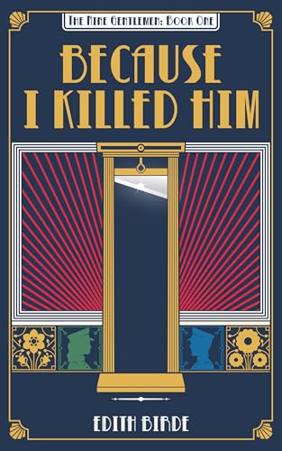 Because I Killed Him (Hardcover) by Edith Birde