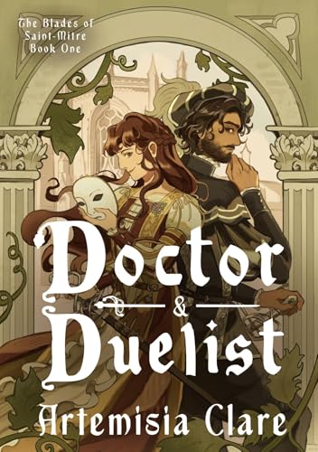 Doctor & Duelist by Artemisia Claire
