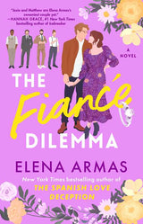 Fiance Dilemma by Elena Armas