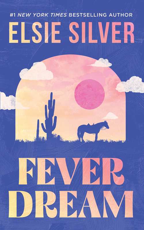 Fever Dream by Elsie Silver: Paperback; 448 pages / English