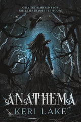 Anathema by Keri Lake
