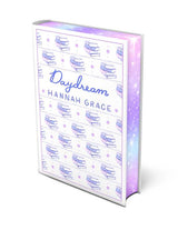 Daydream (Deluxe Edition Hardcover) by Hannah Grace