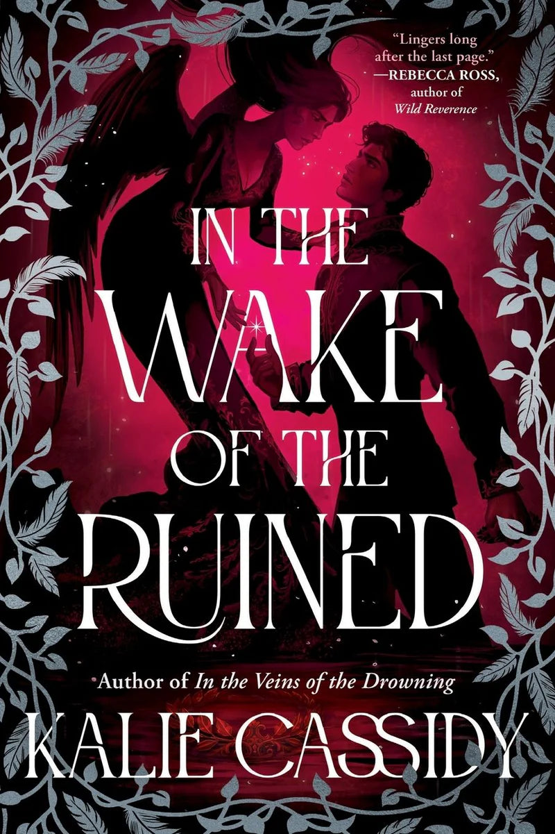 In The Wake Of The Ruined by Kalie Cassidy