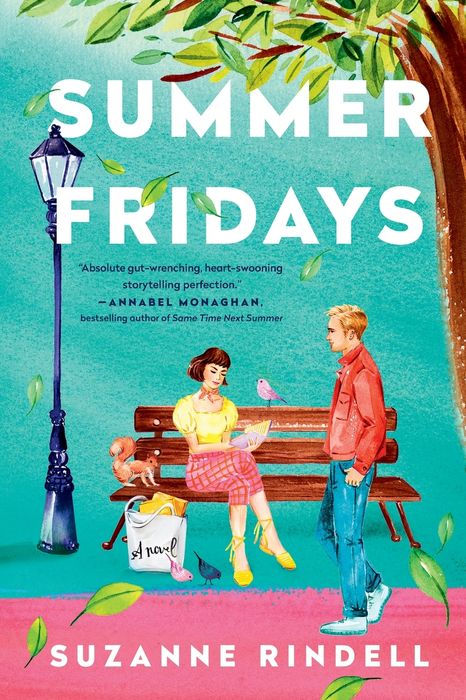 Summer Fridays by Suzanne Rindell