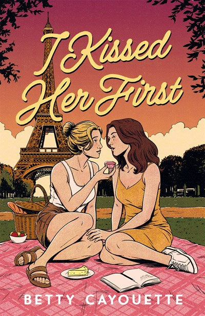 I Kissed Her First by Betty Cayouette