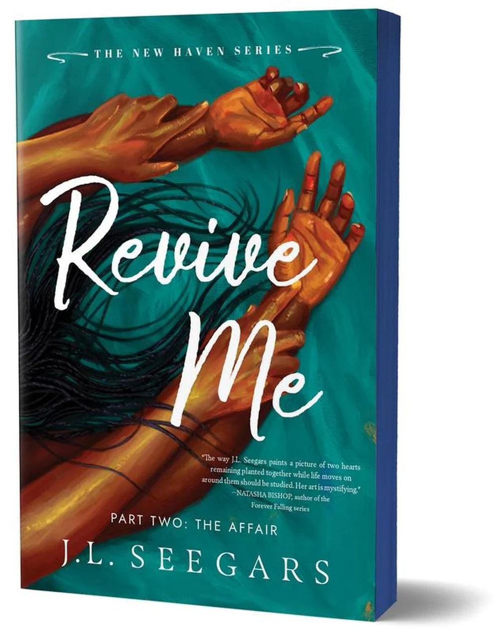 Revive Me (Part Two: The Affair) by J.L. Seegars