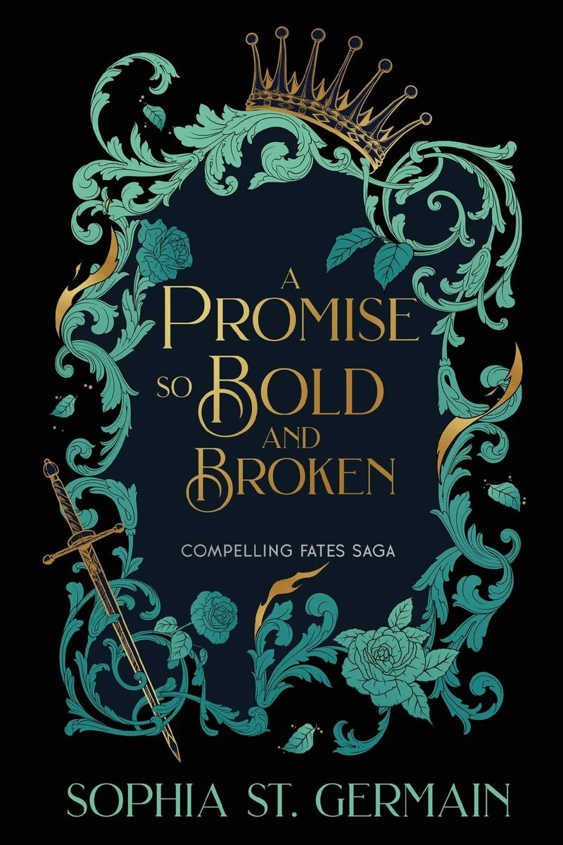 A Promise so Bold and Broken by Sophia St. Germain