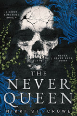 The Never Queen by Nikki St. Crowe
