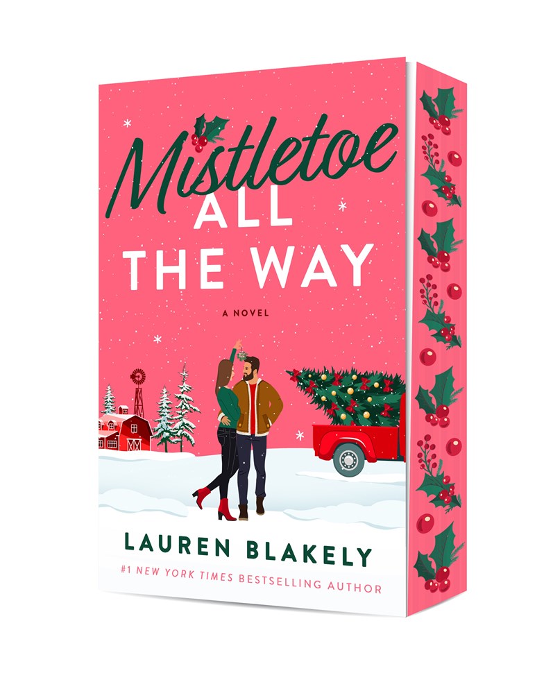 Mistletoe All The Way by Lauren Blakely