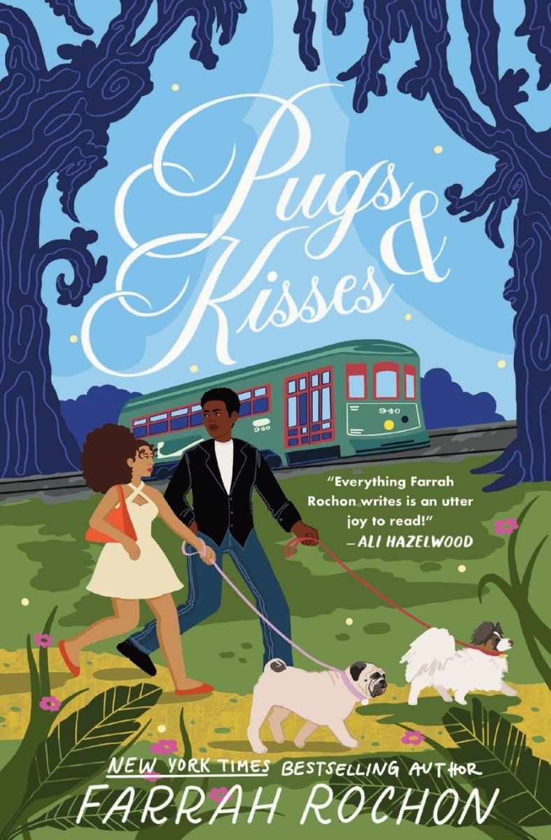 Pugs and Kisses by Farrah Rochon