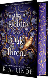 The Robin on the Oak Throne by K.A. Linde