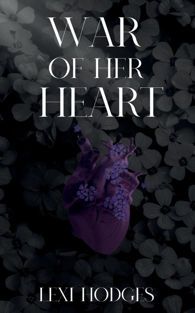 War of Her Heart by Lexi Hodges