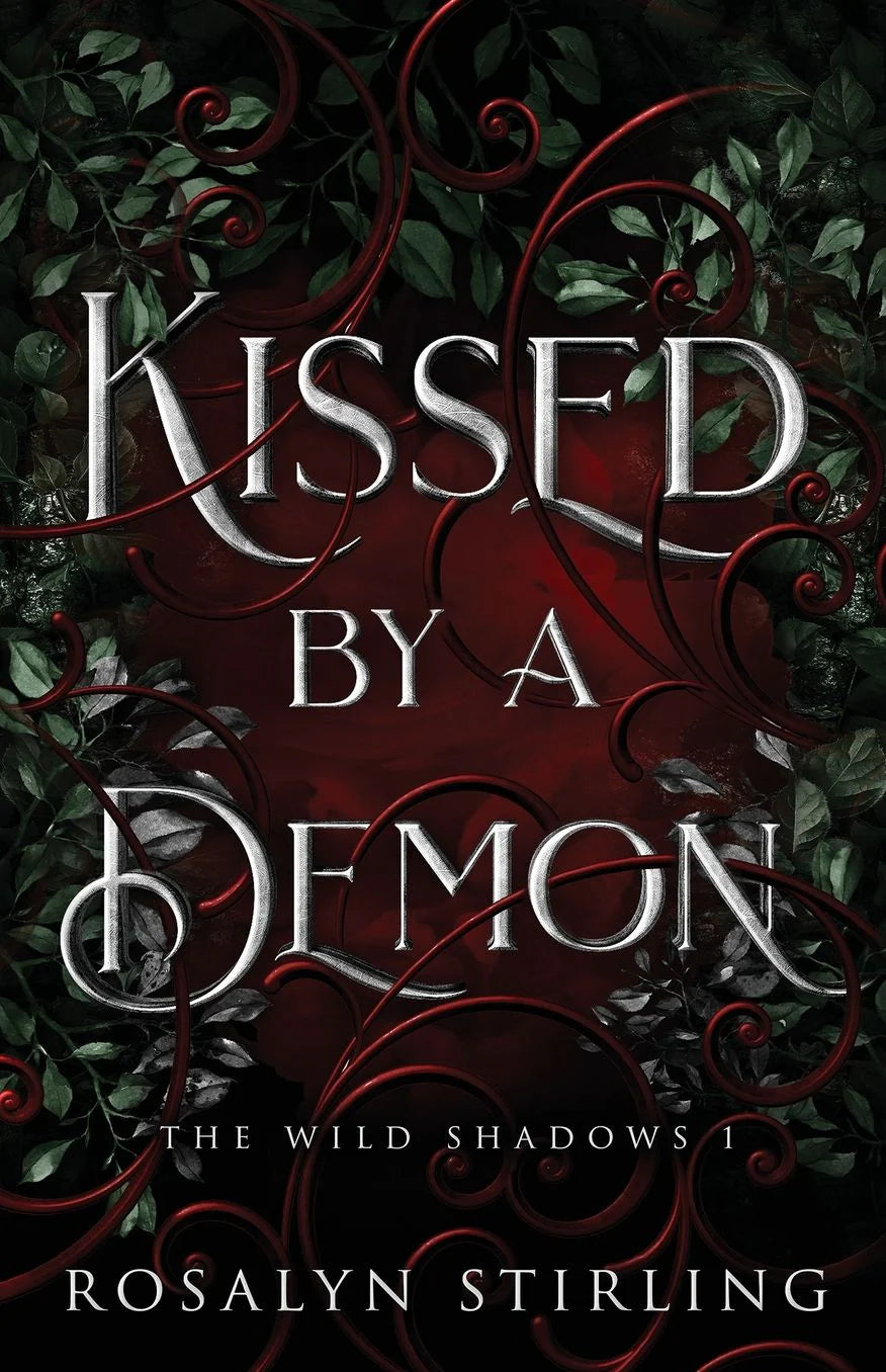 Kissed by a Demon (Signed) by Rosalyn Stirling