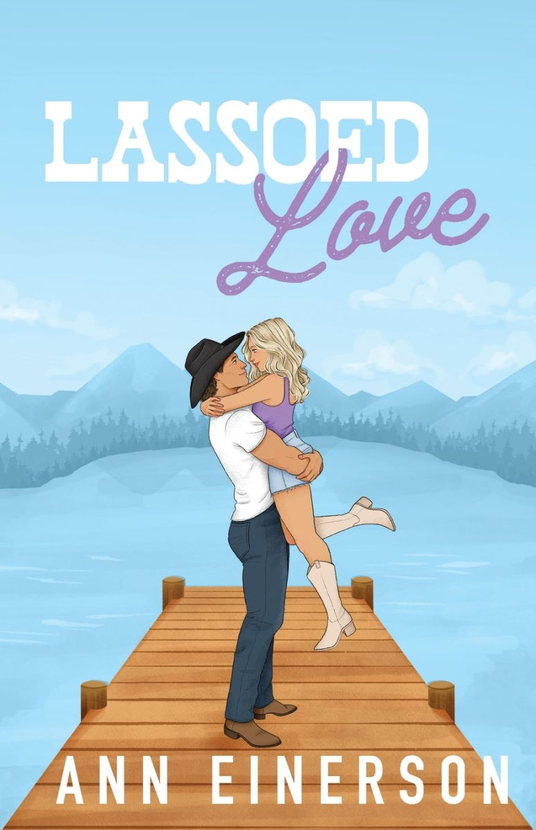 Lassoed Love by Ann Einerson