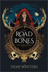 The Road of Bones by Demi Winters (Hardcover)