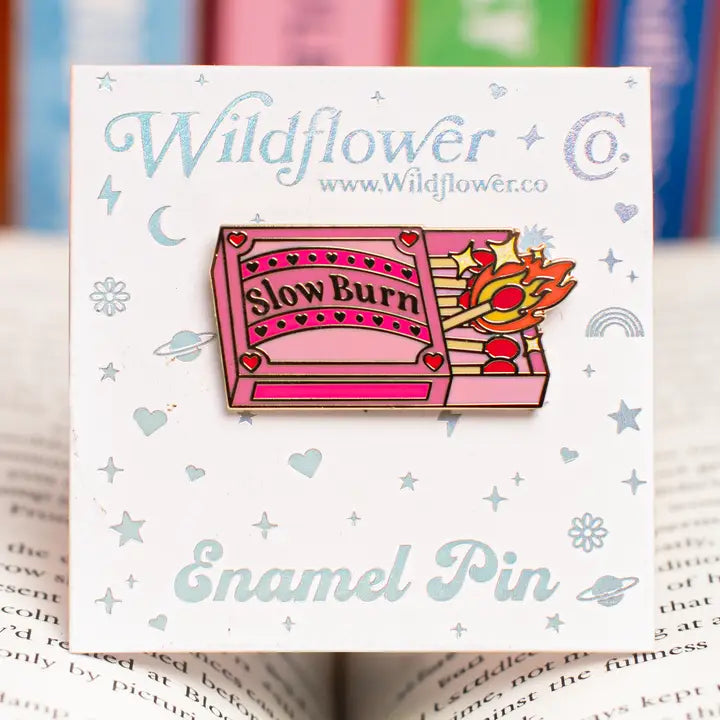 Slow Burn Enamel Pin