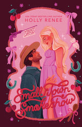 Small Town Smokeshow by Holly Renee