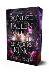 Bonded to the Fallen Shadow King by Jen L. Grey
