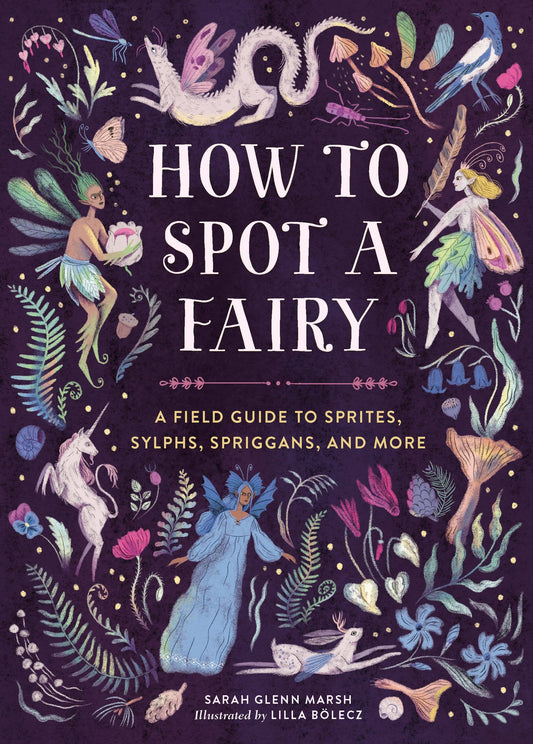 How to Spot a Fairy by Sarah Glenn