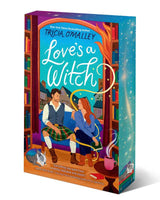 Love's a Witch by Tricia O'Malley