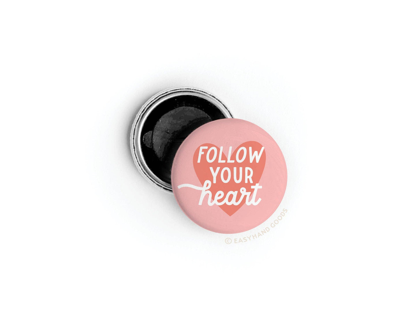 Follow Your Heart Deep Button: Packaged / Pinback