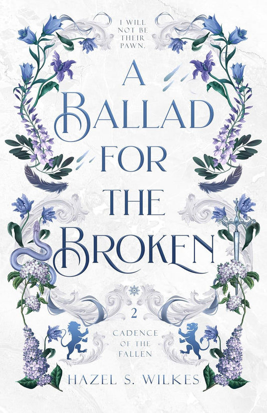 A Ballad for the Broken by Hazel S. Wilkes
