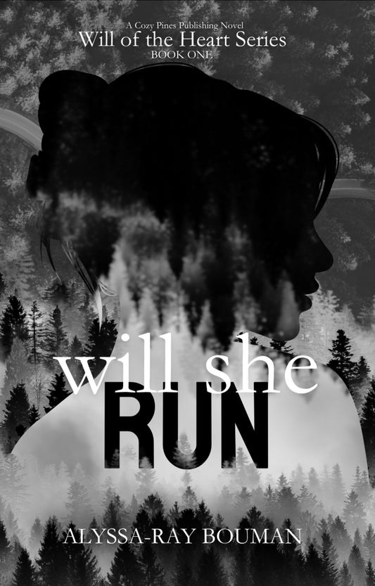 Will She Run by Alyssa-Ray Bouman
