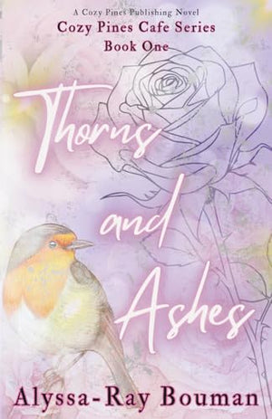 Thorns and Ashes