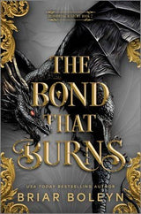 The Bond That Burns by Briar Boleyn