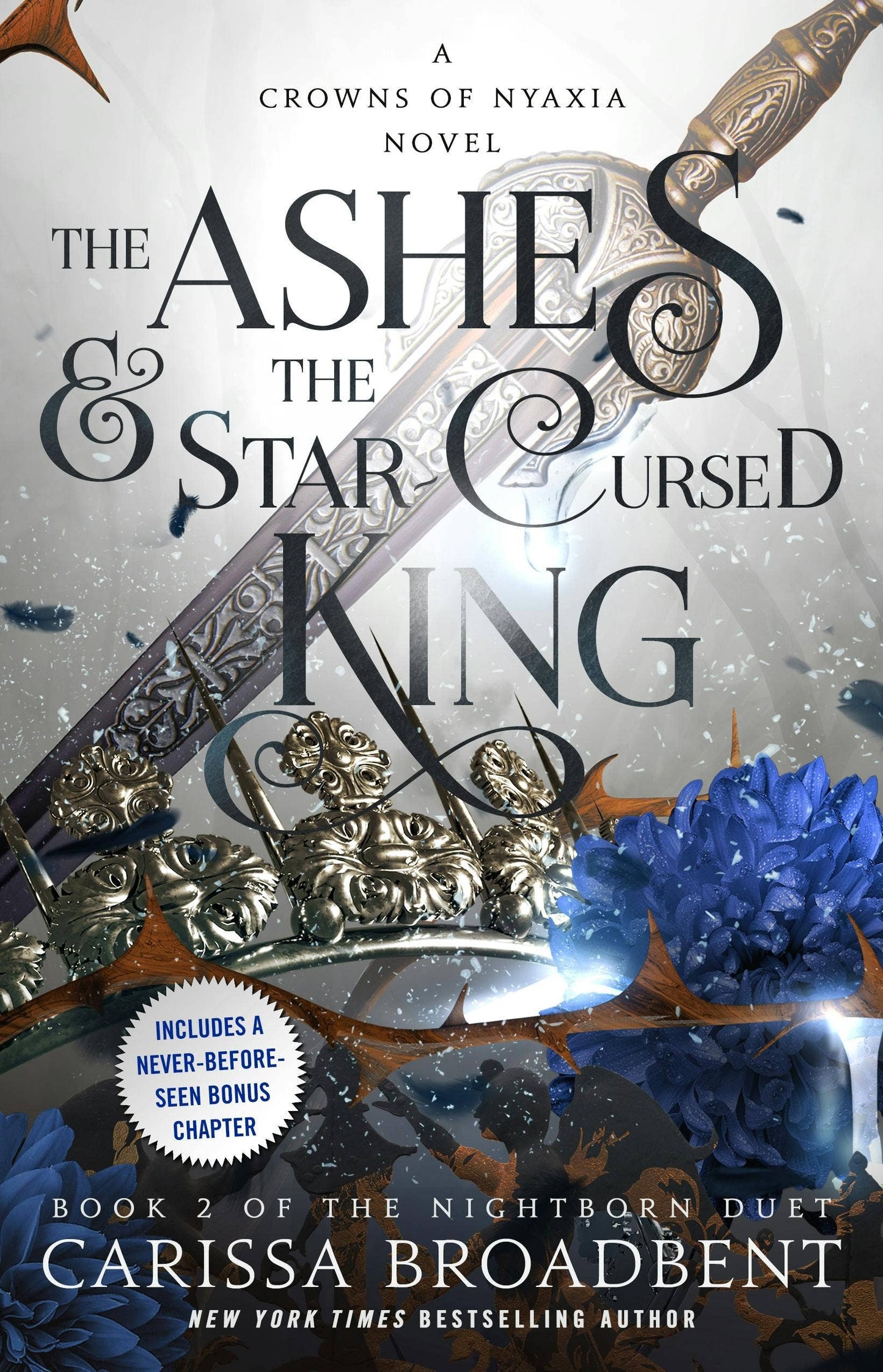 Ashes and The Star-Cursed King by Carissa Broadbent
