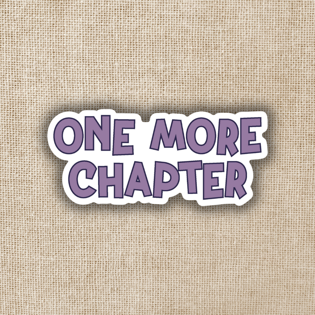 One More Chapter Sticker – Rosebound Bookshop