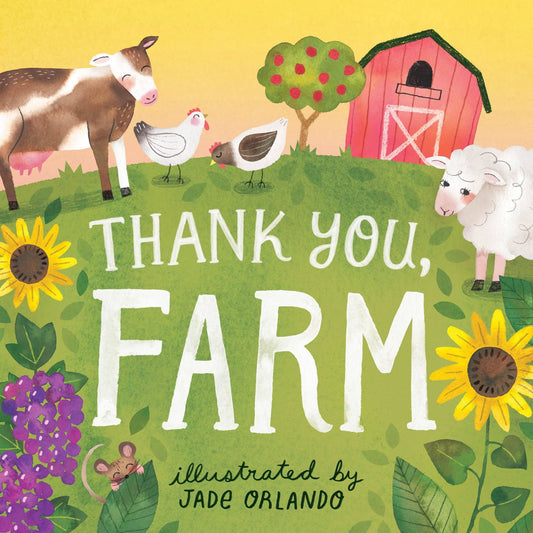Thank You, Farm: Board Book