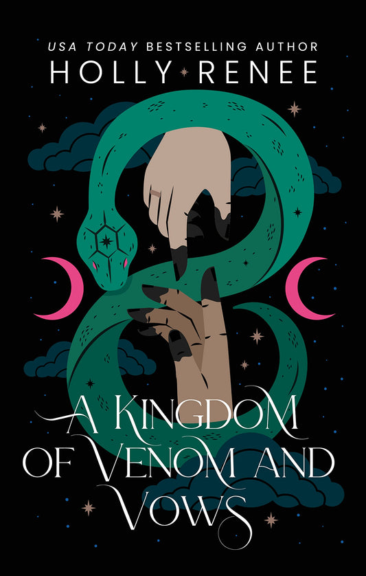 Kingdom of Venom and Vows by Holly Renee