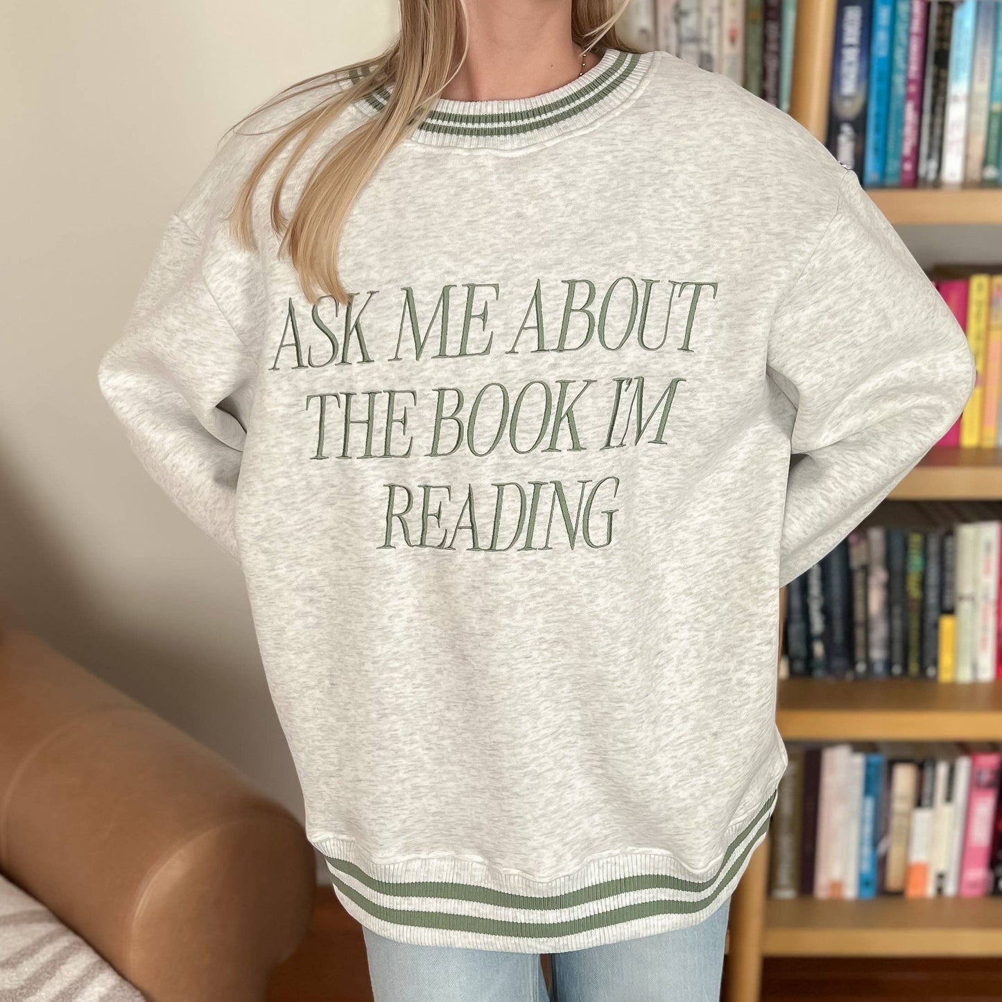Ask Me About The Book Sweatshirt: Ash Gray/Sage / Small