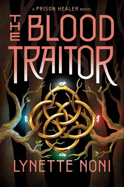 Blood Traitor by Lynette Noni