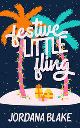 Festive Little Fling by Jordana Blake