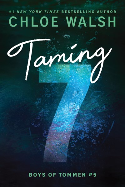Cover of Taming 7 by Chloe Walsh