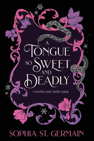 A Tongue So Sweet and Deadly