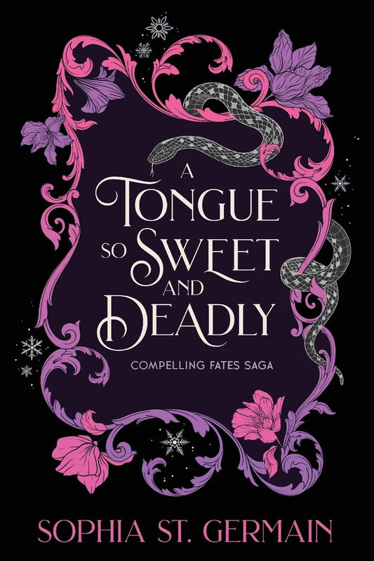A Tongue so Sweet and Deadly by Sophia St. Germain