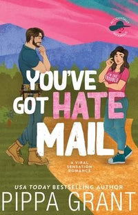 You've Got Hate Mail by Pippa Grant