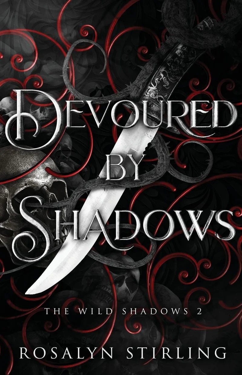 Devoured by Shadows by Rosalyn Stirling