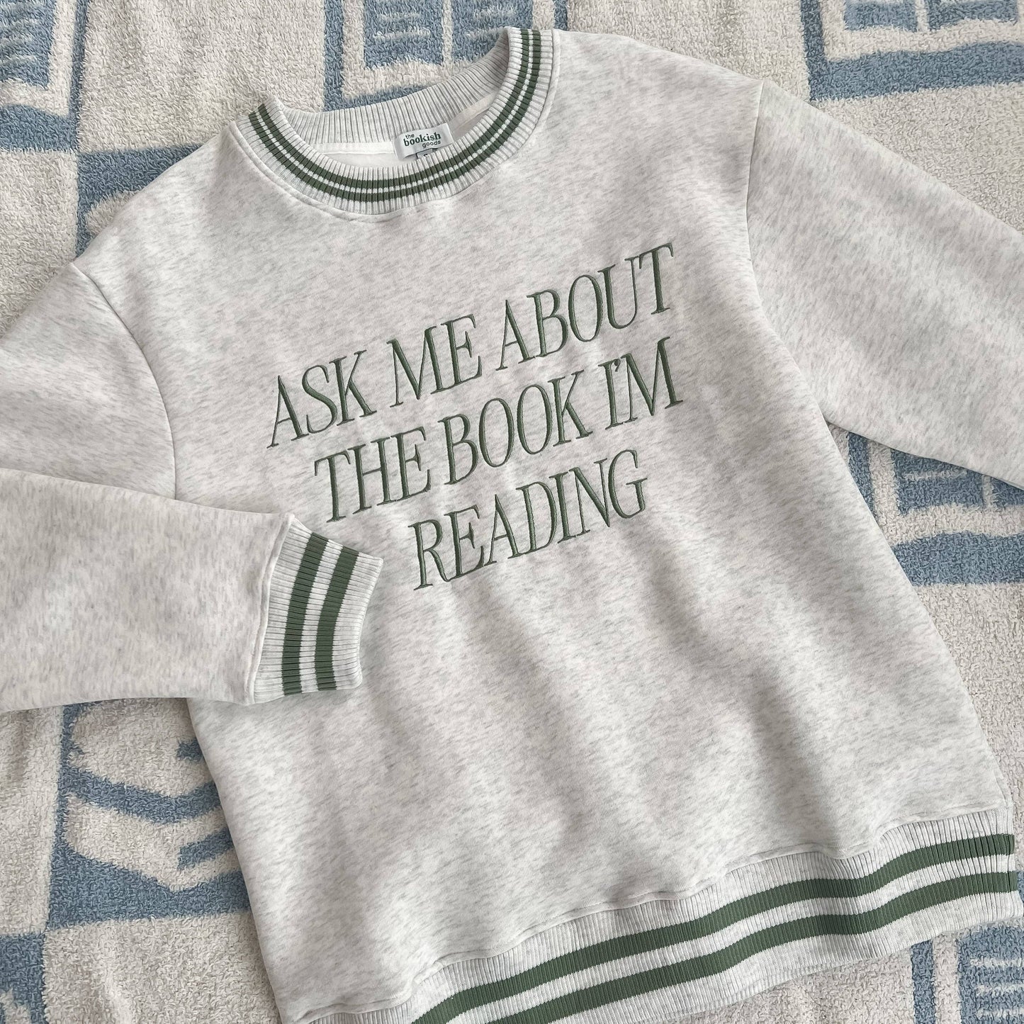 Ask Me About The Book Sweatshirt: Ash Gray/Sage / Large