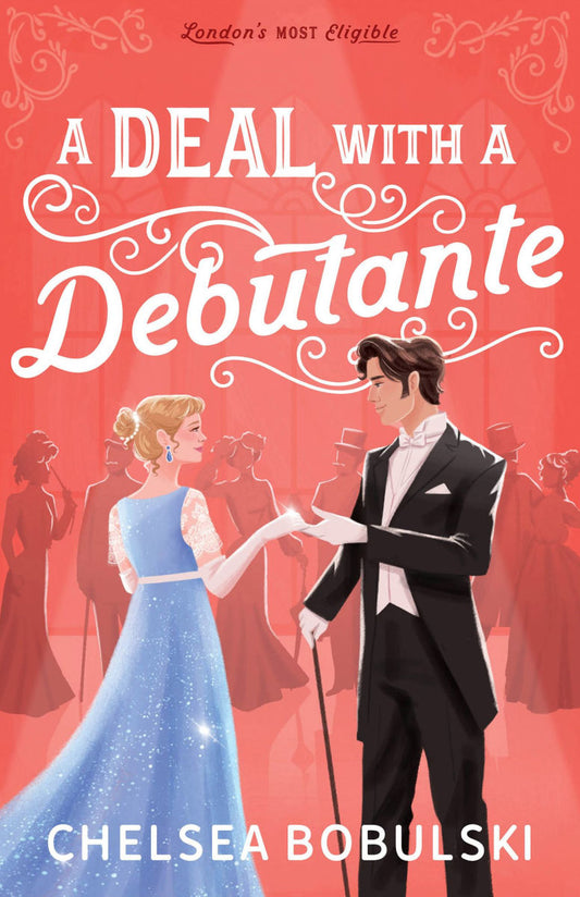 A Deal With a Debutante by Chelsea Bobulski