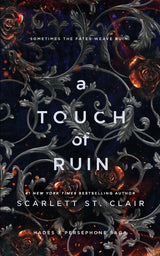 A Touch of Ruin by Scarlett St. Clair