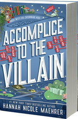 Accomplice to The Villain by Hannah Nicole Maehrer
